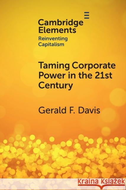 Taming Corporate Power in the 21st Century Gerald F. Davis 9781009095426 Cambridge University Press - książka