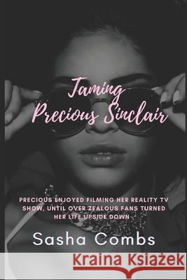 Taming Precious Sinclair Sasha Combs 9781105250156 ISBN 978-1-15-2515-6 - książka