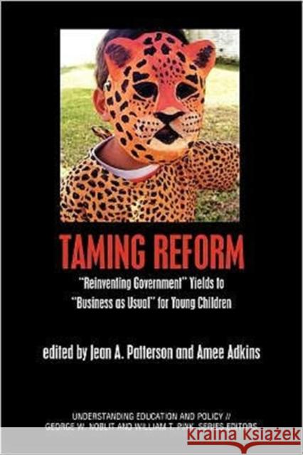 Taming Reform: Reinventing Government Yields to 