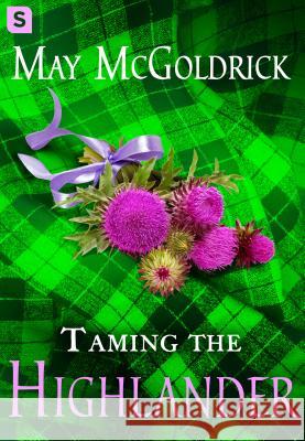 Taming the Highlander May McGoldrick 9781250154828 Swerve - książka