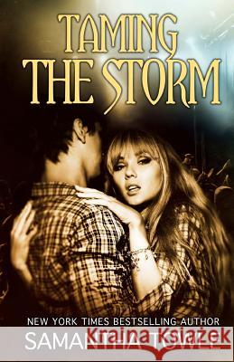 Taming the Storm Samantha Towle 9781499324853 Createspace - książka