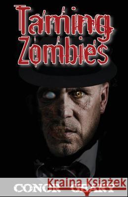 Taming Zombies Conor Geary   9781950454327 Pen It! Publications, LLC - książka