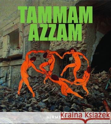 Tammam Azzam: Untitled Pictures Galerie Kornfel, Berlin Mamuka Bliadze Avinoam Shalem 9783777438023 Hirmer Verlag - książka