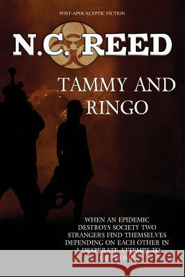 Tammy and Ringo N. C. Reed 9780692504215 Creative Texts Publishers, LLC - książka