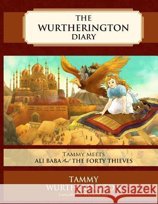 Tammy Meets Ali Baba and the Forty Thieves Reynold Jay Tenda Spencer Duy Truong 9781514799673 Createspace - książka