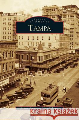 Tampa Dr Robert Norman (Monash University Victoria), Lisa Coleman 9781531604349 Arcadia Publishing Library Editions - książka