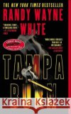 Tampa Burn Randy Wayne White 9780425202289 Berkley Publishing Group