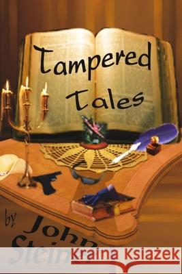 Tampered Tales Anthology John Steiner 9781612350691 Melange Books, LLC - książka