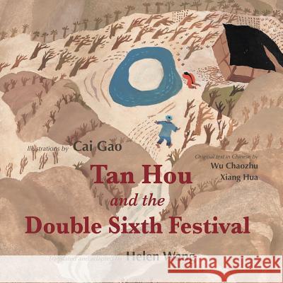 Tan Hou and the Double Sixth Festival Gao Cai Helen Wang 9781911221036 Balestier Press - książka