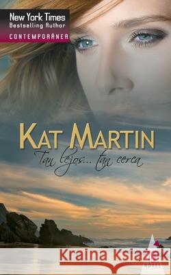 Tan lejos... tan cerca Martin, Kat 9788467169430 Top Novel - książka