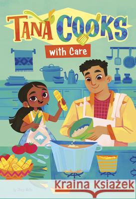 Tana Cooks with Care Stacy Wells Maria Gabriela Gama 9781484695326 Picture Window Books - książka