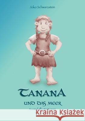 Tanana und das Meer Joko Schwarzstein 9783384230263 Tredition Gmbh - książka