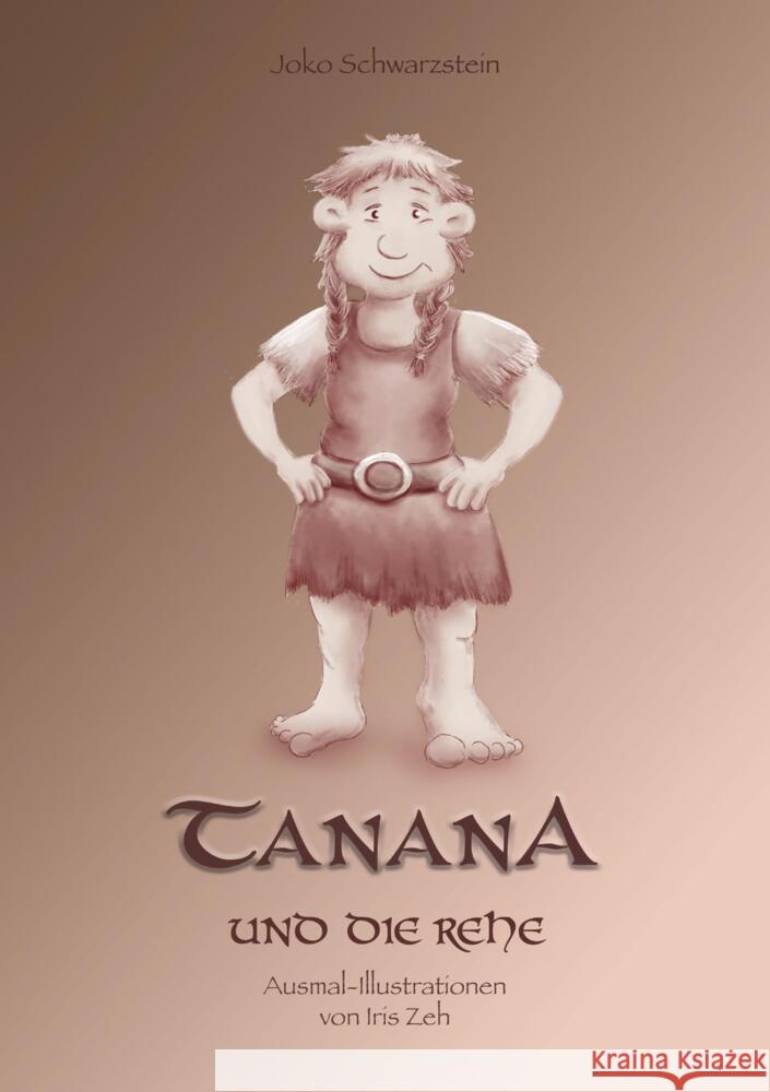 Tanana und die Rehe Joko Schwarzstein 9783384134271 Tredition Gmbh - książka