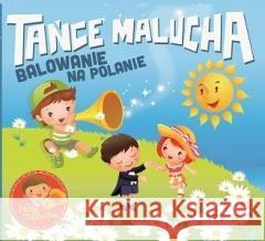 Tańce Malucha - Balowanie na polanie SOLITON  5901571092935 Soliton - książka