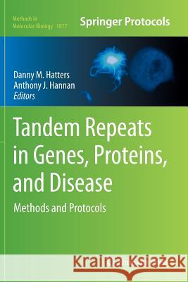 Tandem Repeats in Genes, Proteins, and Disease: Methods and Protocols Hatters, Danny M. 9781493963003 Humana Press - książka