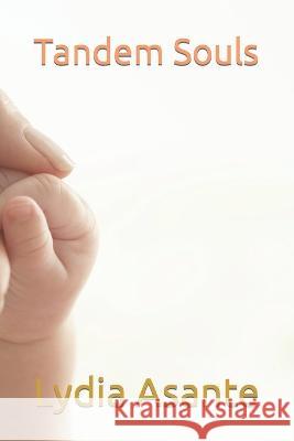 Tandem Souls Lydia A Asante 9798814904317 Independently Published - książka