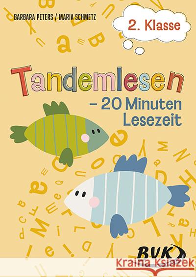 Tandemlesen 2. Klasse Peters, Barbara, Schmetz, Maria 9783965202856 BVK Buch Verlag Kempen - książka