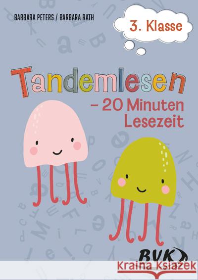 Tandemlesen 3. Klasse Peters, Barbara, Rath, Barbara 9783965202863 BVK Buch Verlag Kempen - książka