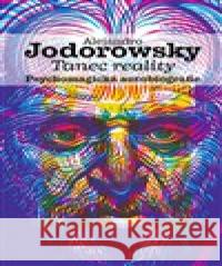 Tanec reality Alejandro Jodorowsky 9788075302113 Malvern - książka