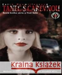 Tanec s carevnou Petra NeomillnerovÃ¡ 9788074561443 Brokilon - książka