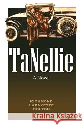 Tanellie Richmond Lafayette Holton 9781478714354 Outskirts Press - książka