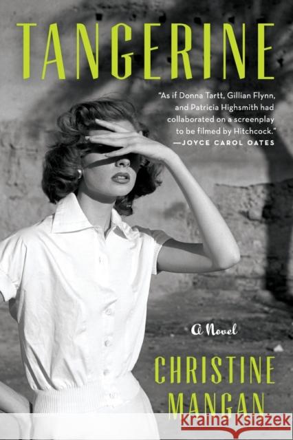 Tangerine : A Novel, LibraryReads Selection Mangan, Christine 9780062834409 HarperCollins - książka