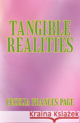 Tangible Realities Cecelia Frances Page 9781440114595 iUniverse.com - książka