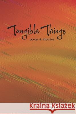 Tangible Things Glen Feulner 9798328923354 Independently Published - książka