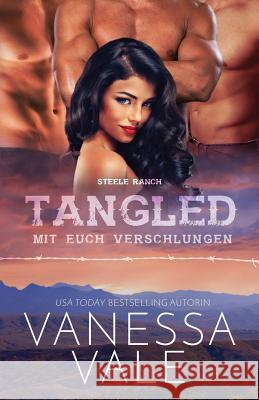 Tangled - mit euch verschlungen: Großdruck Vale, Vanessa 9781795947602 Bridger Media - książka