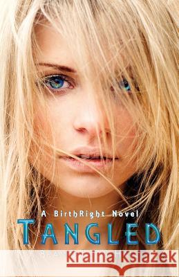 Tangled: A BirthRight Novel #3 Hall, Brandi Leigh 9781496088833 Createspace - książka