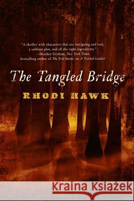 Tangled Bridge Rhodi Hawk 9780765324979 Tor Books - książka