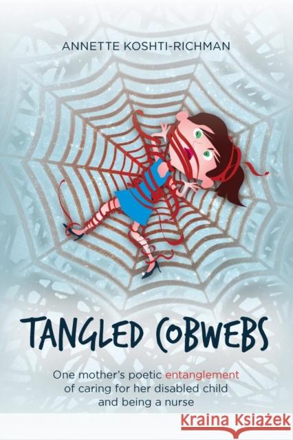 Tangled Cobwebs Annette Koshti-Richman 9781912183166 Consilience Media - książka