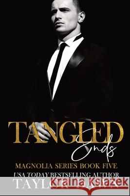 Tangled Ends Taylor Dawn 9781985409439 Createspace Independent Publishing Platform - książka