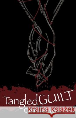 Tangled Guilt Silver Cara L. Silver 9798776666148 Independently published - książka