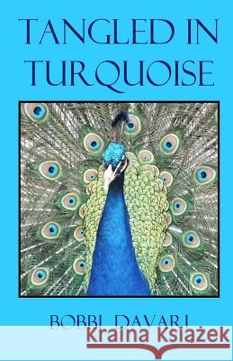 Tangled inTurquoise Davari, Bobbi 9781517088149 Createspace - książka