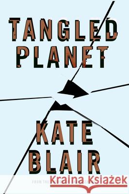 Tangled Planet Kate Blair 9781770865044 Dcb - książka