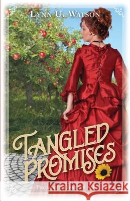 Tangled Promises Lynn U. Watson 9781962377140 Celebrate Lit Publishing - książka