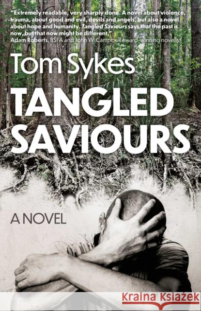 Tangled Saviours: A Novel Tom Sykes 9781803418940 Collective Ink - książka