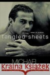 Tangled Sheets Michael Thomas Ford 9780758208316 Kensington Publishing Corporation