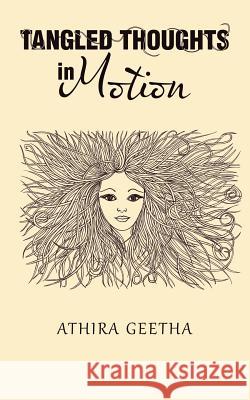 Tangled Thoughts in Motion Athira Geetha 9781482887747 Partridge India - książka