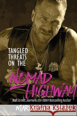 Tangled Threats on the Nomad Highway Marialisa Demora Hot Tree Editing Whiskey Jack Editing 9781946738745 Mlk Publishing, LLC - książka