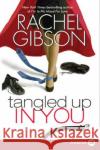 Tangled Up In You LP Gibson, Rachel 9780061340932 Harperluxe