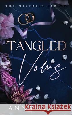 Tangled Vows Anna Stone 9781922685230 Violet Ocean Press - książka