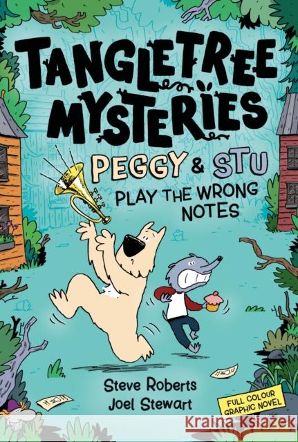 Tangletree Mysteries: Peggy & Stu Play The Wrong Notes: Book 2 Stewart, Joel 9781801301534 Hachette Children's Group - książka