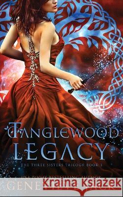 Tanglewood Legacy Genevieve Jack   9781940675817 Carpe Luna Publishing - książka