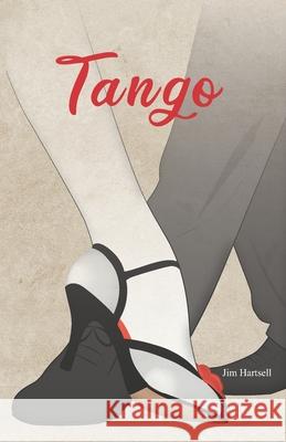 Tango Jim Hartsell 9781519711311 Createspace Independent Publishing Platform - książka