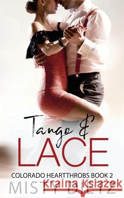 Tango and Lace Misty Dietz 9781943716050 Misty Media - książka