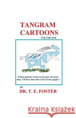 Tangram Cartoons T. Foster 9781419685705 Booksurge Publishing - książka