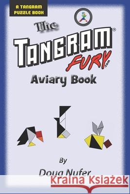 Tangram Fury Aviary Book Doug Nufer 9781514299227 Createspace - książka
