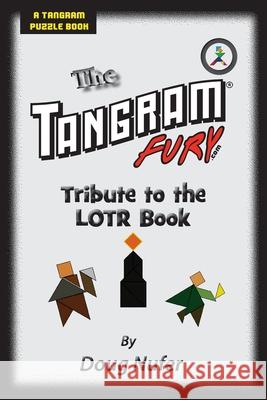 Tangram Fury LOTR Book Nufer, Doug 9781974537235 Createspace Independent Publishing Platform - książka